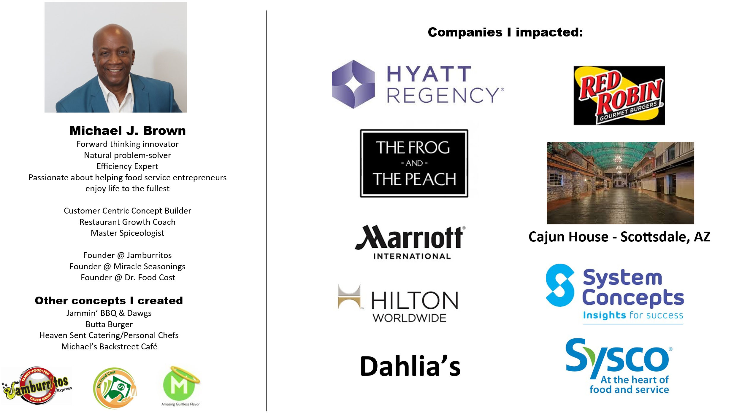 Michael Brown’s brands, business concepts, and companies impacted